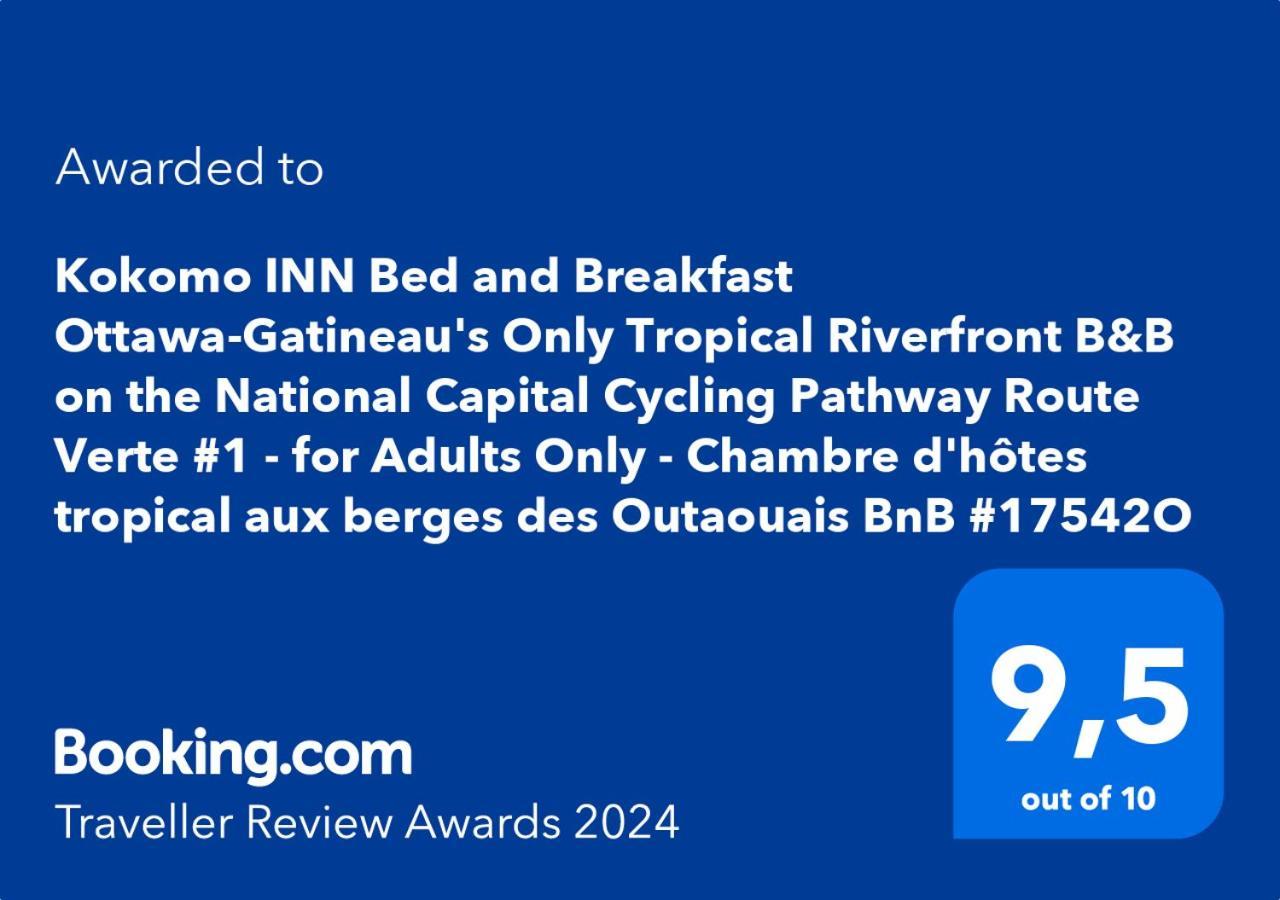 Kokomo Inn Bed And Breakfast Ottawa-Gatineau'S Only Tropical Riverfront B&B On The National Capital Cycling Pathway Route Verte #1 - For Adults Only - Chambre D'Hotes Tropical Aux Berges Des Outaouais Bnb #17542O Buitenkant foto